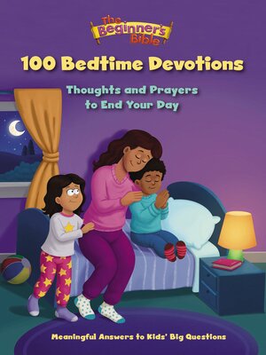 cover image of The Beginner's Bible 100 Bedtime Devotions